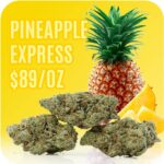 Pineapple Express Sale $89_Ounce